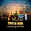 Carta na Manga & Marcão Baixada - Rolezinho (feat. BK & Flávio Antiéticos) - Single